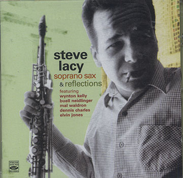 Soprano sax & reflections , Steve Lacy