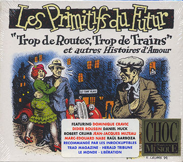 Trop De Routes, Trop De Trains et autres Histoires d'Amour, Dominique Cravic