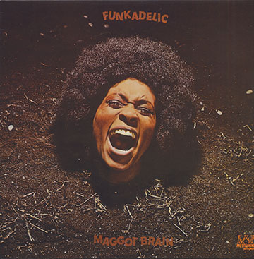 MAGGOT BRAIN, Funkadelic