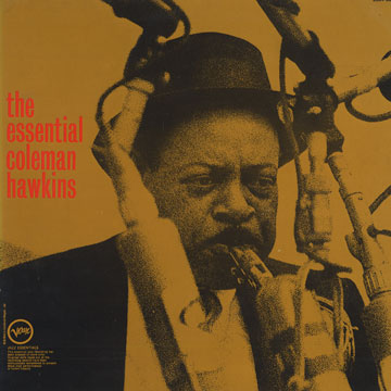 The Essential Coleman Hawkins,Coleman Hawkins