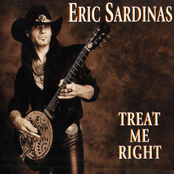 treat me right,Eric Sardinas
