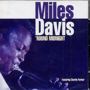 'round midnight,Miles Davis