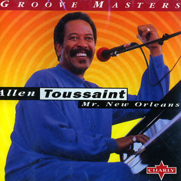 mr. New Orleans,Allen Toussaint