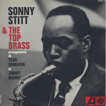 Sonny Stitt & the top brass,Sonny Stitt
