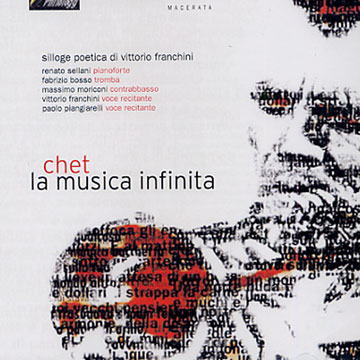 Chet: la musica infinita - silloge poetica,Vittorio Franchini
