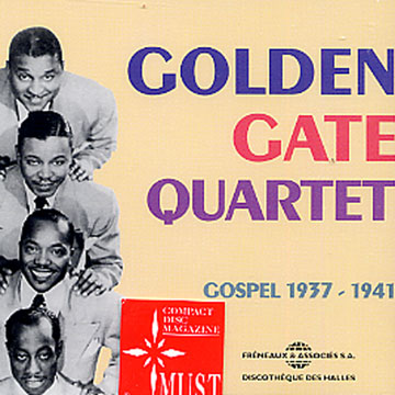 Gospel 1937 - 1941, Golden Gate Quartet