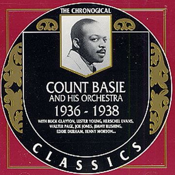 Count Basie and his orchestra 1936 - 1938,Count Basie