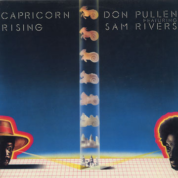 Capricorn rising,Don Pullen , Sam Rivers