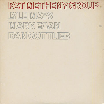Pat Metheny group,Pat Metheny