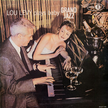 Lou Levy plays baby grand jazz,Lou Levy