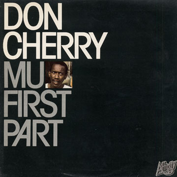 Mu first part,Don Cherry