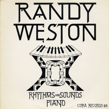 Rhythms and sounds,Randy Weston