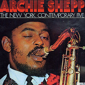 The New York Contemporary Five,Archie Shepp