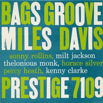 Bags Groove,Miles Davis