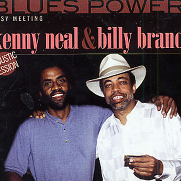 easy meeting,Billy Branch , Kenny Neal