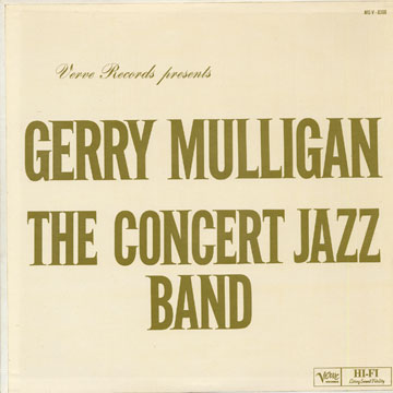 The Concert Jazz Band,Gerry Mulligan