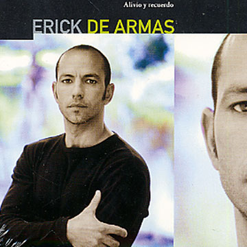 alivio y recuerdo,Erick De Armas