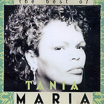 the best of Tania Maria,Tania Maria