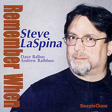 remember When,Steve LaSpina