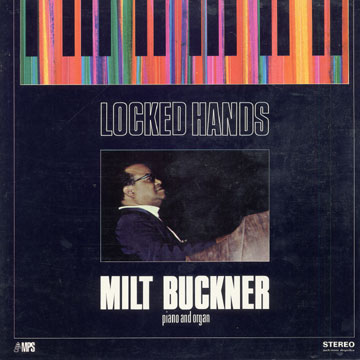 Locked Hands,Milt Buckner