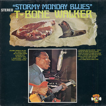 Stormy monday blues,T-Bone Walker