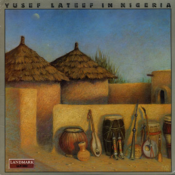 Yusef Lateef in Nigeria,Yusef Lateef
