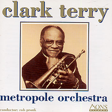 Metropole Orchestra,Clark Terry