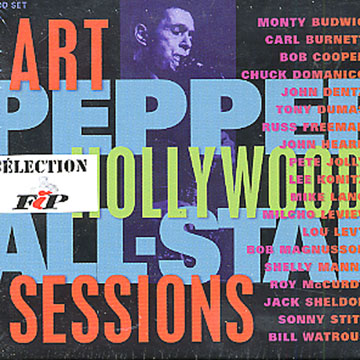 The Hollywood all-star sessions,Art Pepper