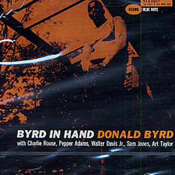 Byrd in hand,Donald Byrd