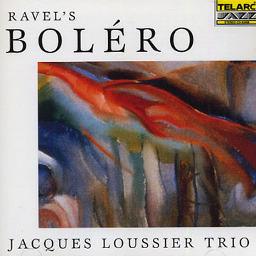 Ravel's Bolero,Jacques Loussier