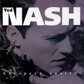 European quartet,Ted Nash