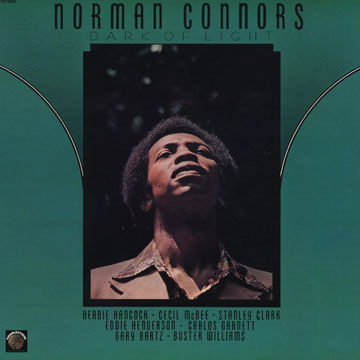 Dark of light, Norman Connors