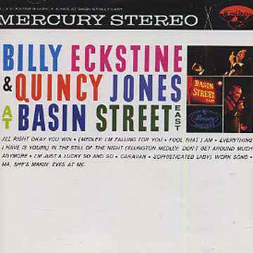 at basin street east,Billy Eckstine , Quincy Jones