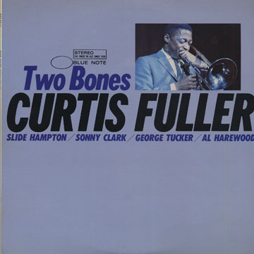 two bones,Curtis Fuller