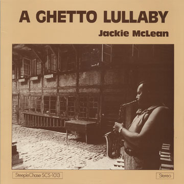 A ghetto lullaby,Jackie McLean