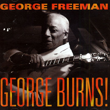 George Burns !,George Freeman
