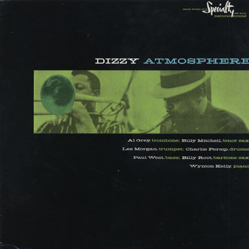 Dizzy Atmosphere,Al Grey , Wynton Kelly , Lee Morgan