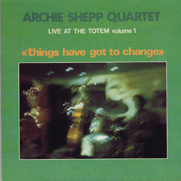 Live at the Totem, vol.1,Archie Shepp