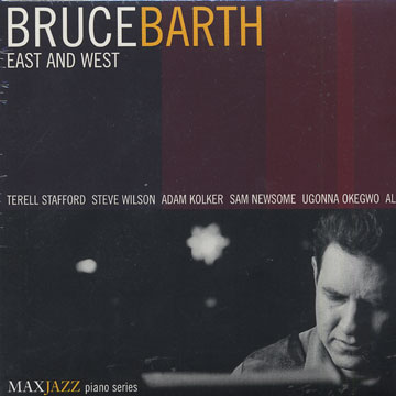 East and west,Bruce Barth
