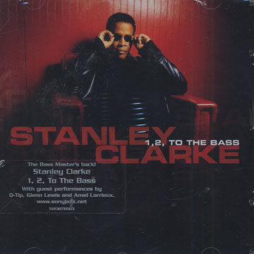 1, 2, to the bass,Stanley Clarke