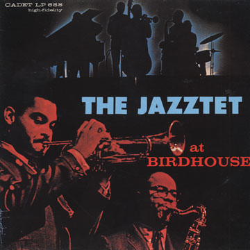 The Jazztet at Birhouse, The Jazztet