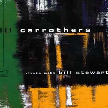 Duets with Bill Stewart,Bill Carrothers