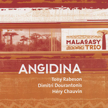Angidina, Malagasy Trio