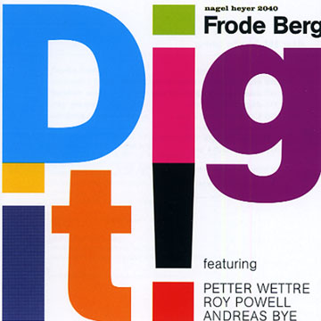 Dig it!,Frode Berg