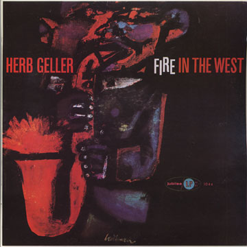 Fire in the West,Herb Geller