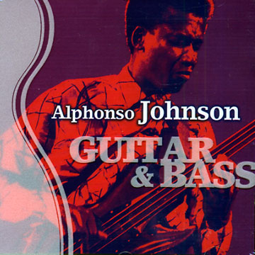 Guitar & Bass,Alphonso Johnson