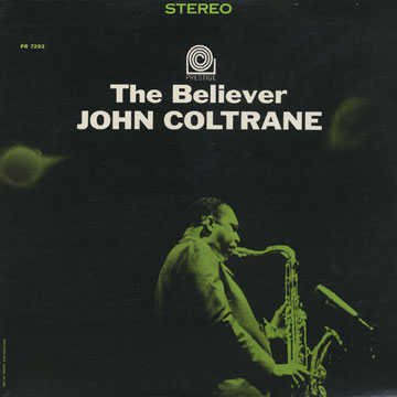 The believer,John Coltrane