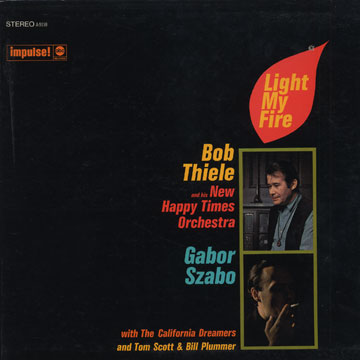 Light my fire,Gabor Szabo , Bob Thiele