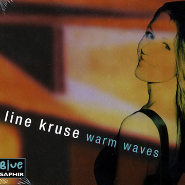 Warm Waves,Line Kruse