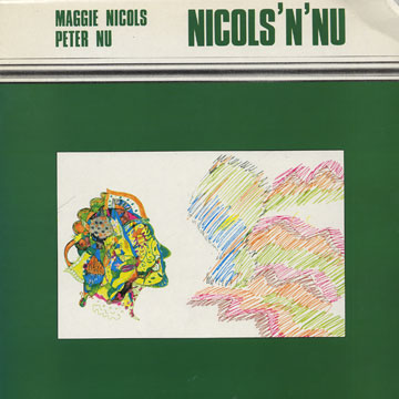 Nicols'n'nu,Maggie Nicols , Peter Nu